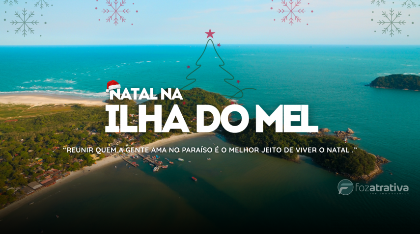 Ilha do Mel - Natal 2026